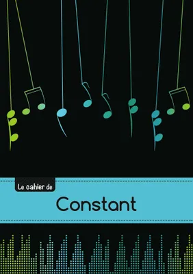 Le carnet de Constant - Musique, 48p, A5