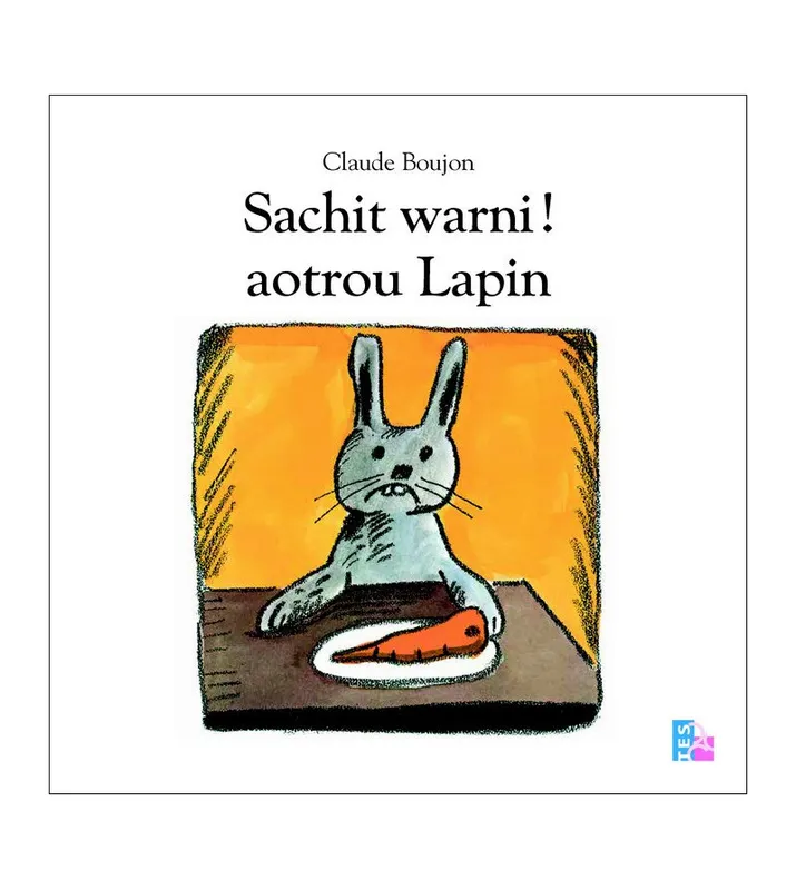 Livres Bretagne Sachit warni ! aotrou lapin Claude Boujon