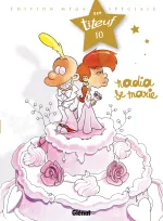 10, Titeuf - Spécial Titeuf le film - Tome 10, Nadia se marie
