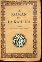 LE ROMAN DE LA KAHENA