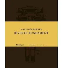 Matthew Barney River of Fundament /anglais