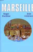 Marseille, 2600 ans d'histoire