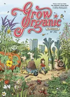 Grow organic, In comics