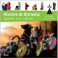 Histoire de Bretagne racontée aux enfants, 4, Des Bretons en Armorique au royaume de Bretagne