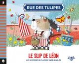 Rue des Tulipes, 2, Le slip de Léon, Le slip de léon