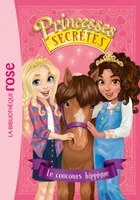 6, Princesses secrètes 06 - Le Concours hippique