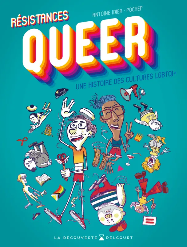 Livres BD BD Documentaires One shot, Résistances Queer, Une histoire des cultures LGBTQI+ Pochep