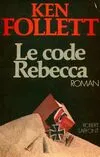 Le code Rebecca, roman