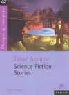 Isaac Asimov : Science-Fiction Stories - Classiques et Contemporains, Livre