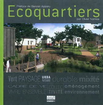 Écoquartiers, Ecoquartiers, vert, paysage, urbanisme...