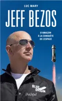 Jeff Bezos, d'Amazon à la conquête de l'espace