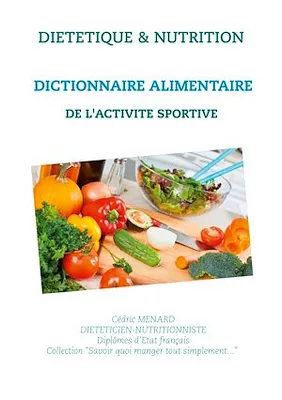 Dictionnaire alimentaire de l'activité sportive