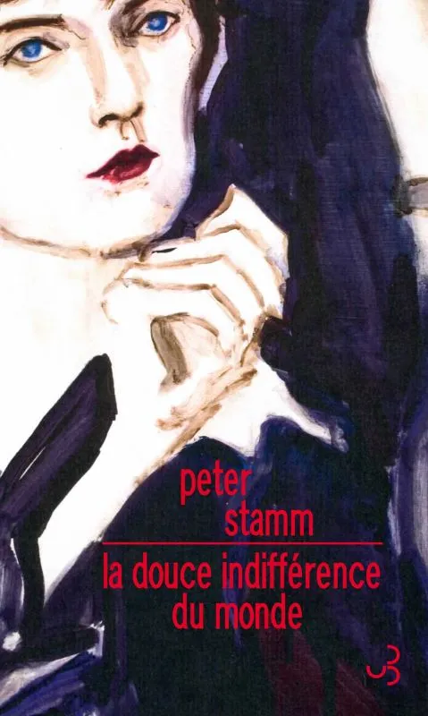 Livres Littérature et Essais littéraires Romans contemporains Etranger La douce indifférence du monde Peter Stamm