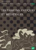 Théories et critiques des passions, 1, Les passions antiques et médiévales
