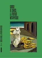 Giorgio de Chirico et la peinture métaphysique, [exposition, paris, musée de l'orangerie, 1er avril-13 juillet 2020, hambourg, hamburger kunsthalle, 28 août-13 décembre 2020]