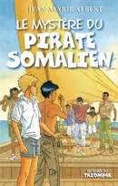 TM, 5, Le mystère des Pirates somaliens