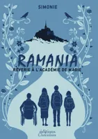 Ramania, Rêverie à l'Académie de Magie
