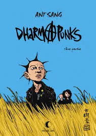 Dharma punks, 1, Dharmapunks T01