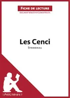 Les Cenci de Stendhal (Fiche de lecture), Analyse complète et résumé détaillé de l'oeuvre