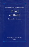 Freud en Italie, Psychanalyse du voyage