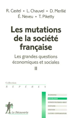 Les grandes questions économiques et sociales, 2, Les mutations de la société française