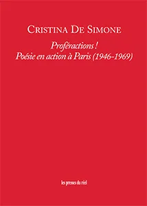 Proféractions ! - Poésie en action à Paris (1946-1969) 
