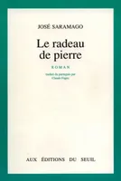 Le Radeau de pierre, roman