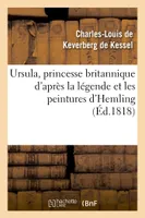 Ursula, princesse britannique d'après la légende et les peintures d'Hemling