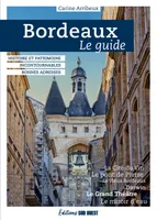 Bordeaux, le guide