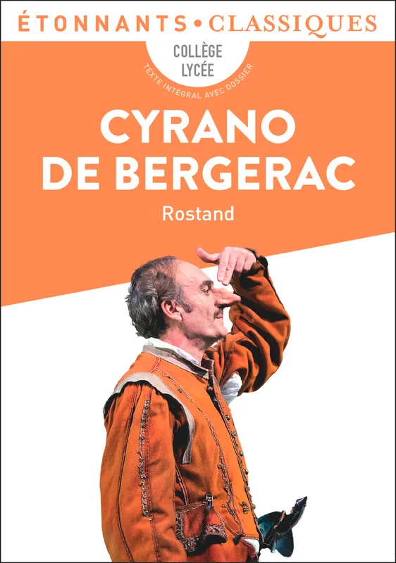 Livres Littérature et Essais littéraires Œuvres Classiques Classiques commentés Cyrano de Bergerac Edmond Rostand
