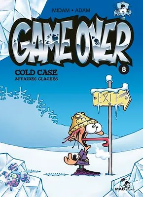 Game Over - Tome 08, Cold Case