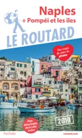 Guide du Routard Naples 2019, + Pompéi et les îles