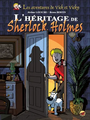 Les aventures de Vick et Vicky., 21, Vick et Vicky : L'héritage de Sherlock Holmes