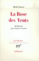 La Rose des Vents, 32 Rhumbs pour Charles Fourier