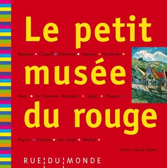 PETIT MUSEE DU ROUGE (LE), 13 grands peintres