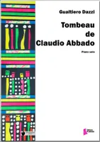 Tombeau de Claudio Abbado, Piano solo