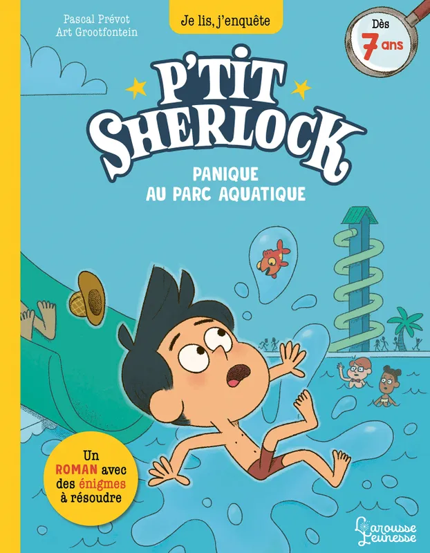 Livres Jeunesse de 6 à 12 ans Premières lectures Panique au parc aquatique, P'tit Sherlock Pascal Prévôt