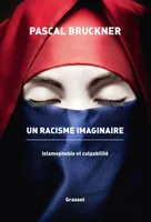 Un racisme imaginaire, La querelle de l'islamophobie