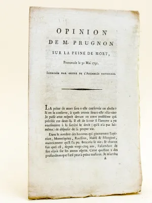 Opinion de M. Prugnon sur la Peine de Mort, prononcée le 31 Mai 1791.  [ édition originale ]