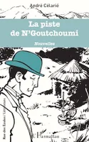La piste de N'Goutchoumi, Nouvelles
