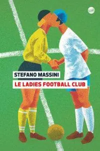Le Ladies Football club Stefano Massini