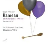 CD / RAMEAU : Les surprises de l'Amour, opéra-ballet / Sébastien D'HERIN