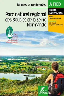 Parc naturel régional des Boucles de la Seine Normande, 30 circuits de petite randonnée