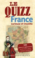 Le Quizz : France curieuse et insolite