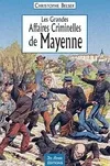 Mayenne Grandes Affaires Criminelles