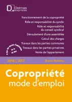 Copropriété, mode d'emploi 2016/2017 - 8e éd.