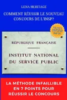 COMMENT REUSSIR LE NOUVEAU CONCOURS DE L'INSP?