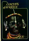Contes d'Afrique., récits du folklore africain