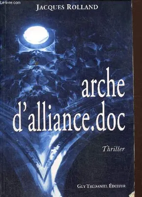 Arche d'Alliance.doc, thriller