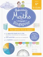 Réussir en maths avec Montessori et la pédagogie de Singapour 6e